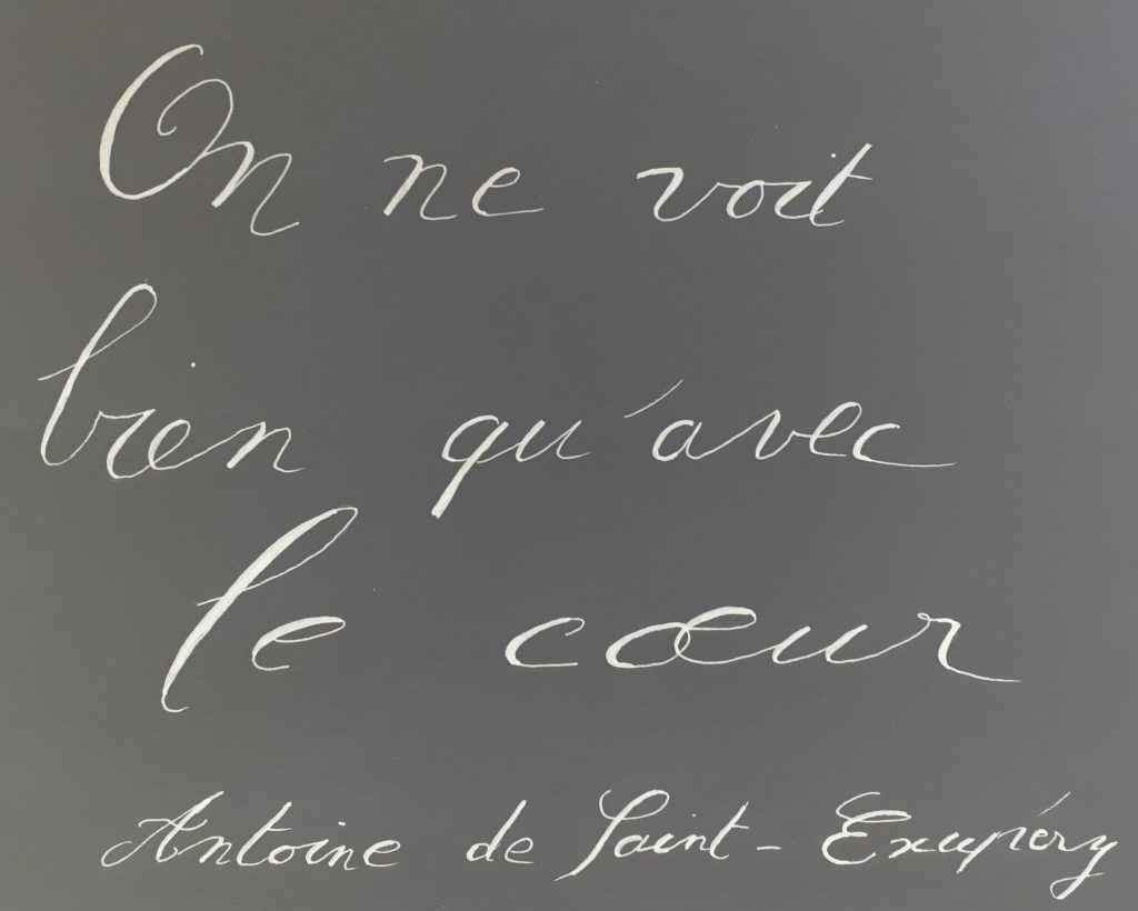 On ne voit bein qu'avec le cœur - citation de saint-Exupéry